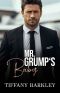 Mr. Grump's Baby