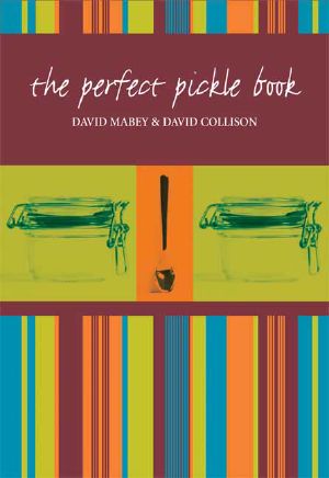 The Perfect Pickle Book