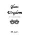 Glass Kingdom