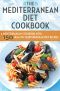 The Mediterranean Diet Cookbook