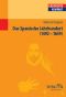 Das Spanische Jahrhundert 1492 bis 1659 (Geschichte kompakt)