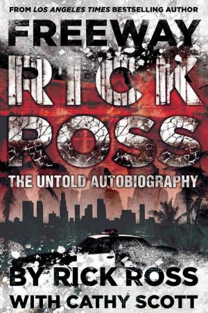 Freeway Rick Ross · The Untold Autobiography