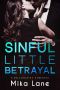 Sinful Little Betrayal (A Billionaire Romance Duet Book 2)