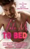 Take Me to Bed · A Collection of Naughty Bedtime Stories