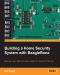 Building a Home Security System With BeagleBone