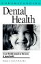 Understanding Dental Health (Understanding Health and Sickness Series)