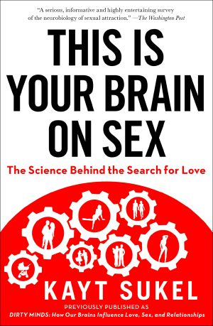 This Is Your Brain on Sex