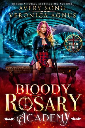 Bloody Rosary Academy: Year Two (The Supernatural Vampire Fae Chronicles Book 2)