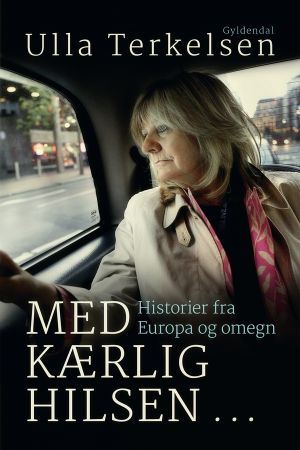 Med kærlig hilsen ..., Historier fra Europa og omegn