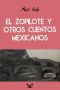 El Zopilote Y Otros Cuentos Mexicanos
