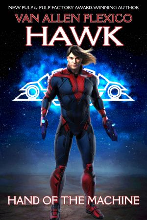 Hawk · Hand of the Machine (Shattered Galaxy Book 1)