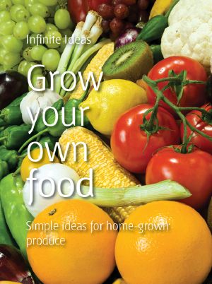 Grow Your Own Food