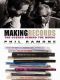 Making Records · The Scenes Behind the Music