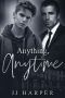 Anything, Anytime