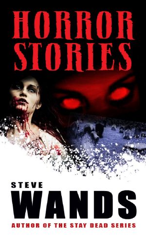 Horror Stories · A Macabre Collection