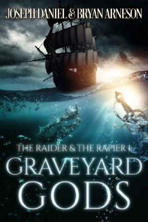 Graveyard Gods: The Raider and the Rapier 1