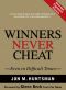 Winners Never Cheat · Even in Difficult Times