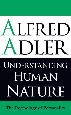 Understanding Human Nature · the Psychology of Personality