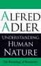 Understanding Human Nature · the Psychology of Personality