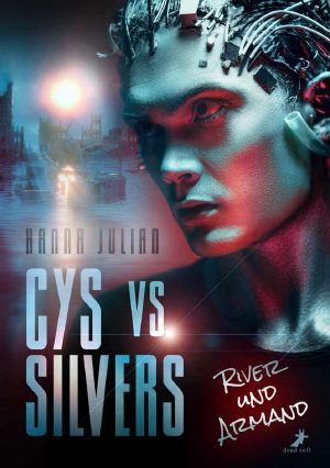 Cys vs. Silvers - River und Armand (German Edition)