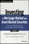 Investing in Mortgage-Backed and Asset-Backed Securities, First Edition, Financial Modeling with R and Open Source Analytics