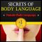 Body Language · Secrets of Body Language - Female Body Language. Learn to Tell if She's Interested or Not!