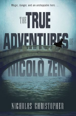 The True Adventures of Nicolo Zen