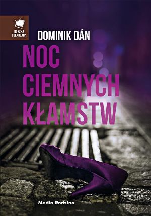 Noc ciemnych kłamstw