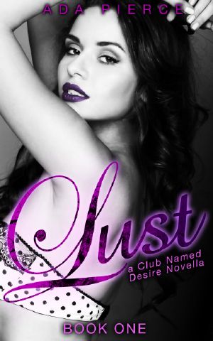 A Club Named Desire Novella · Lust