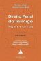 Direito Penal Do Inimigo · Noções E Críticas