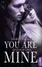 You are mine · Gefährliche Liebe