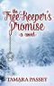 The Tree Keeper's Promise · A Novel (A Shafer Farm Romance Book 2)