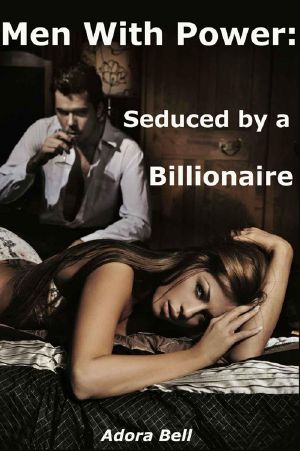 Men With Power · Seduced by a Billionaire