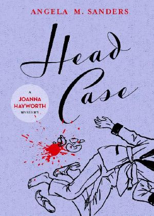 Head Case (Joanna Hayworth vintage clothing mysteries Book 5)