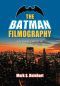 The Batman Filmography