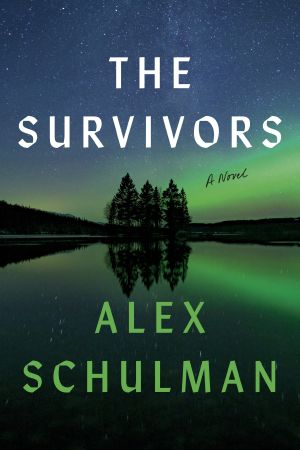 The Survivors, A Novel