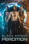 Black Knight: Perdition - A Cyberpunk LitRPG (Age of Reckoning Book 1)