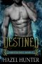 Destined (Book Five of the Forever Faire Series) · A Fae Fantasy Romance Novel