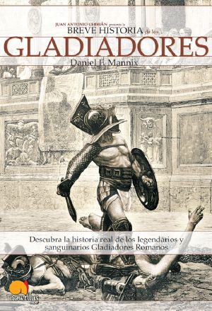 Breve Historia De Los Gladiadores