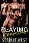 Playing Favorites · A Reverse Harem Romance