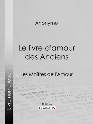 Le Livre D'Amour Des Anciens