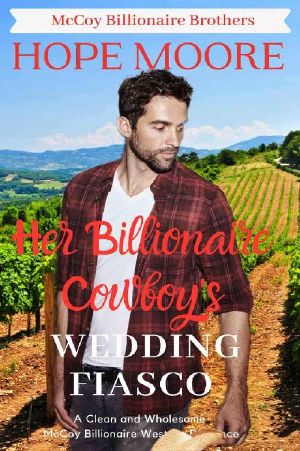 Her Billionaire Cowboy's Wedding Fiasco (McCoy Billionaire Brothers Western Romance Book 2)