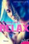 Relax · Das Ende aller Träume