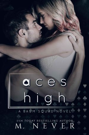 Aces High: A Baum Squad Novel