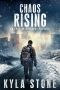 Chaos Rising: A Post-Apocalyptic EMP Novella (Edge of Collapse Book 0)