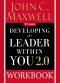 Developing the Leader Within You 2.0 Workbook