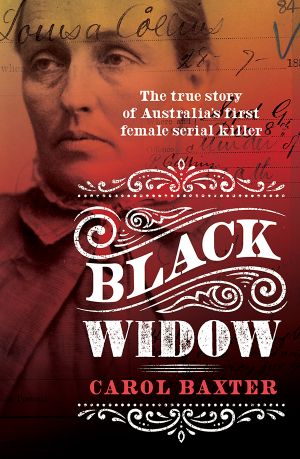 Black Widow · The True Story of Australia's First Female Serial Killer