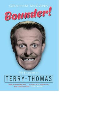 Bounder! The Biography of Terry-Thomas