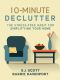 10-Minute Declutter · The Stress-Free Habit for Simplifying Your Home