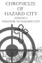 Welcom to Hazard City